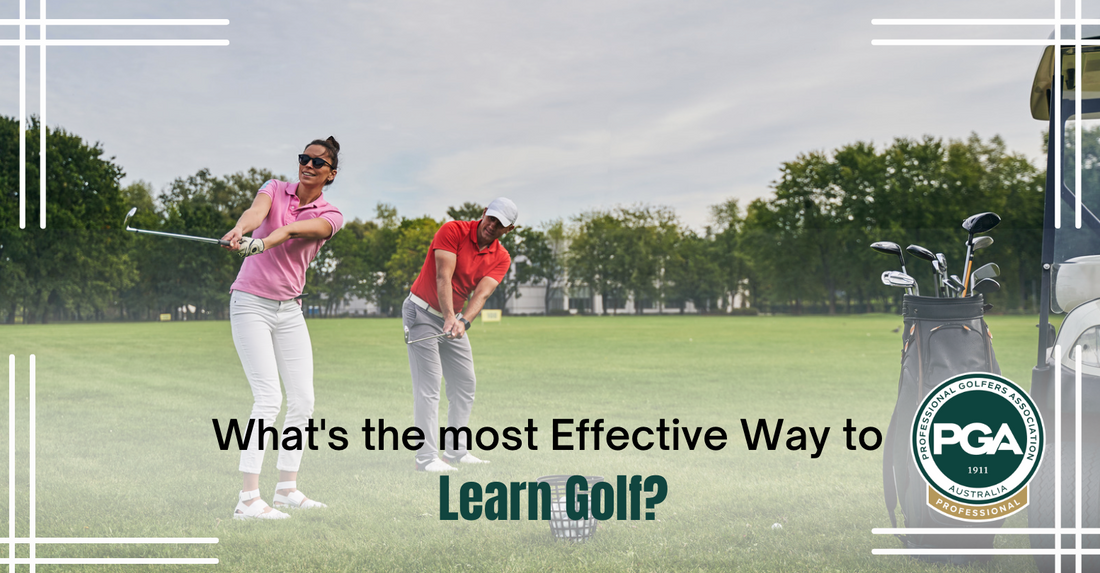 What's the most Effective Way to Learn Golf?