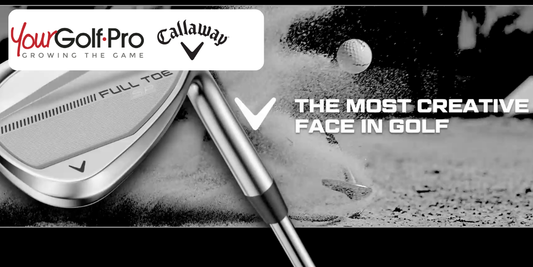 New Release: Callaway Full Toe SP Wedges