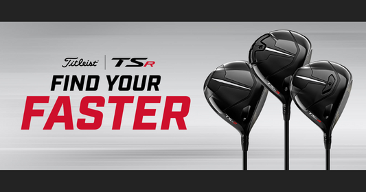 New Titleist TSR | Find Your Faster